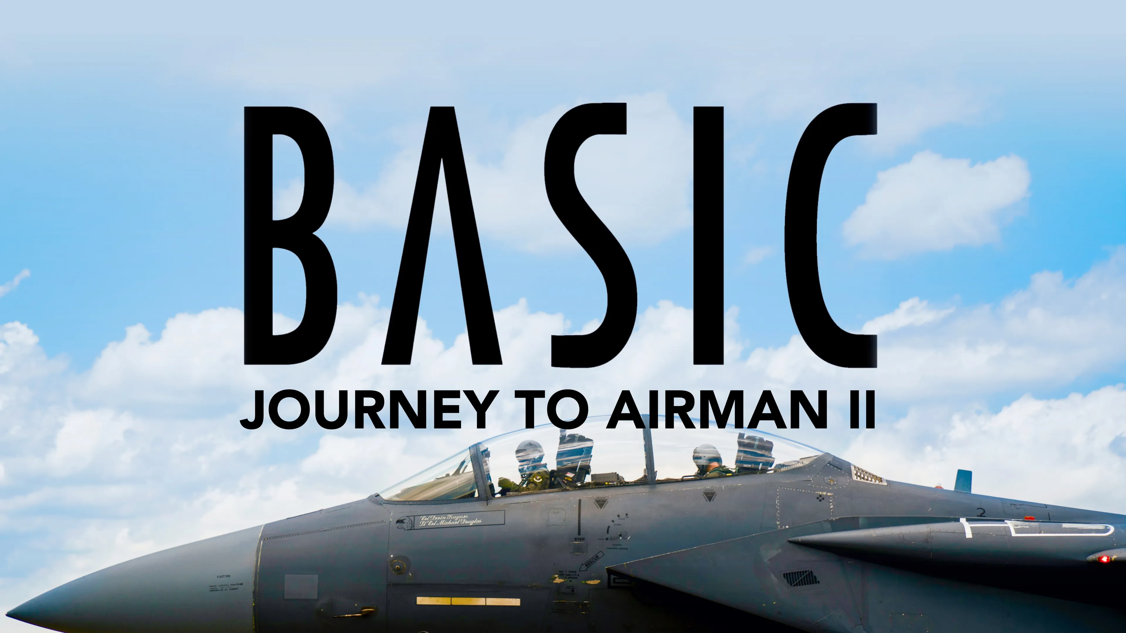 Basic: Journey to Airman II poster